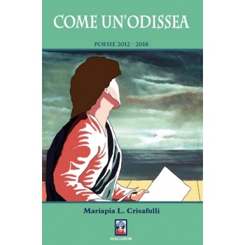 Presentazione della silloge poetica Come un'odissea di Mariapia L. Crisafulli