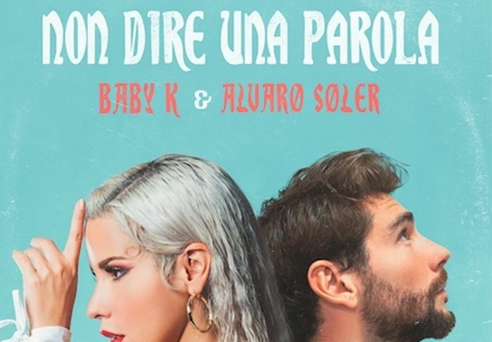 Baby K e Alvaro Soler insieme per il singolo “Non dire una parola”