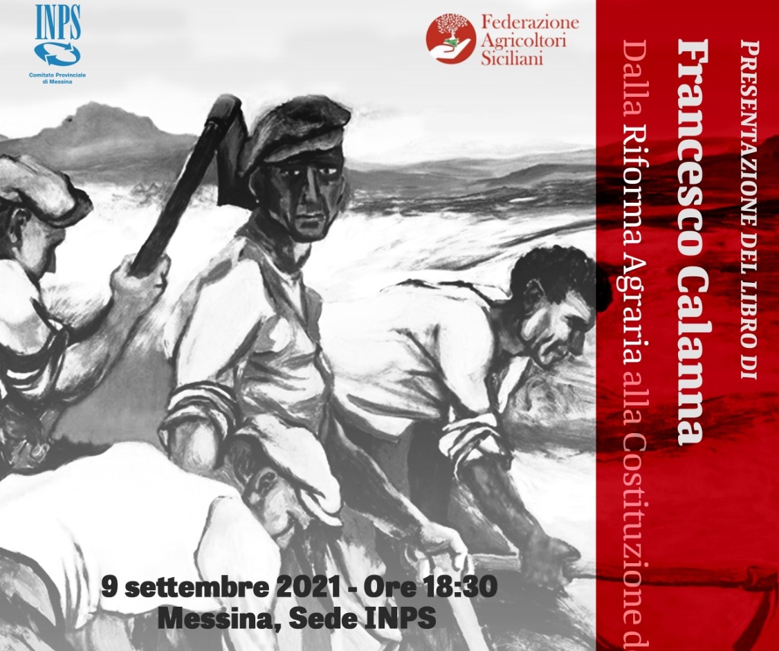 “Dalla Riforma Agraria alla Banca della Terra”: domani all’INPS la presentazione dell’ultimo libro di Francesco Calanna