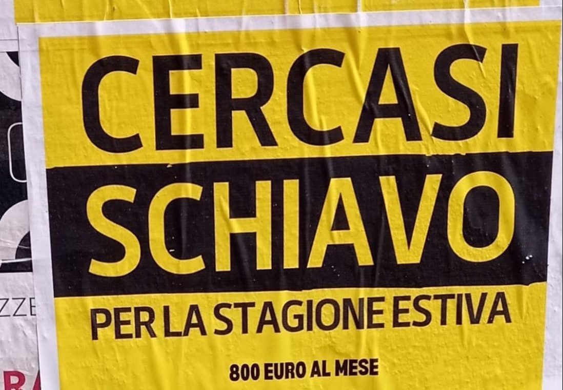 Primo Maggio, spuntano manifesti: “Cercasi schiavo…”