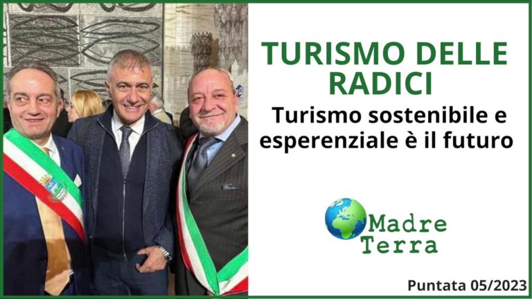 Madre Terra – Turismo delle radici spinta per i piccoli borghi