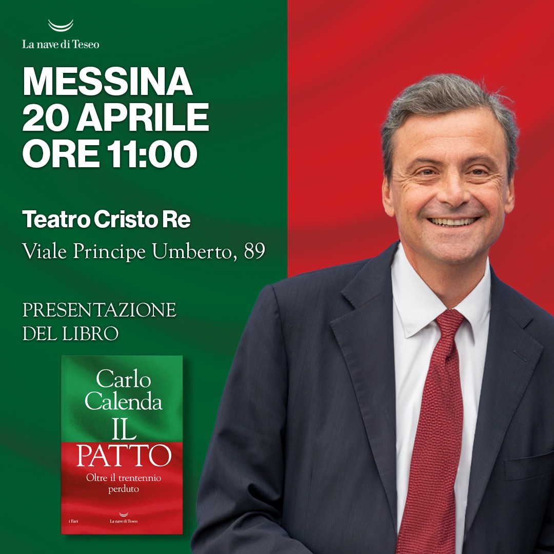 Calenda a Messina per presentare e lanciare il suo patto