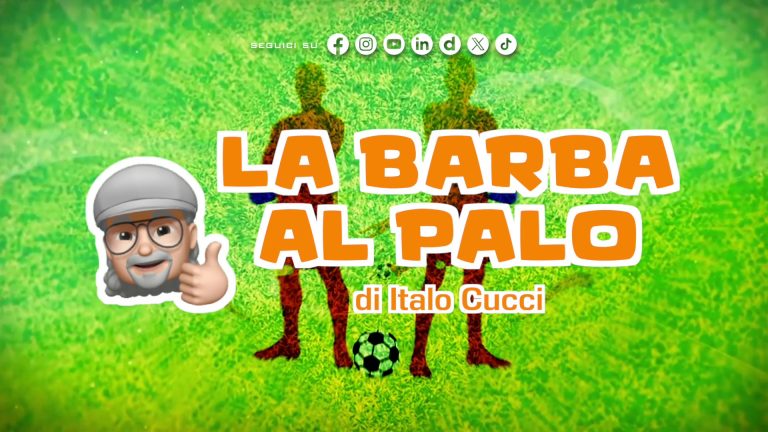 La Barba al Palo – E’ un altro Napoli e anche un altro Conte