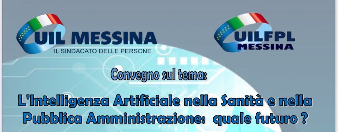 L’intelligenza artificiale nella sanità e nella pubblica amministrazione, convegno di Uil