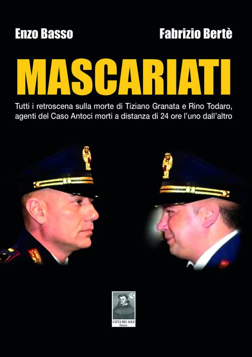 Attentato Antoci, “Mascariati”: libro di Basso e Bertè