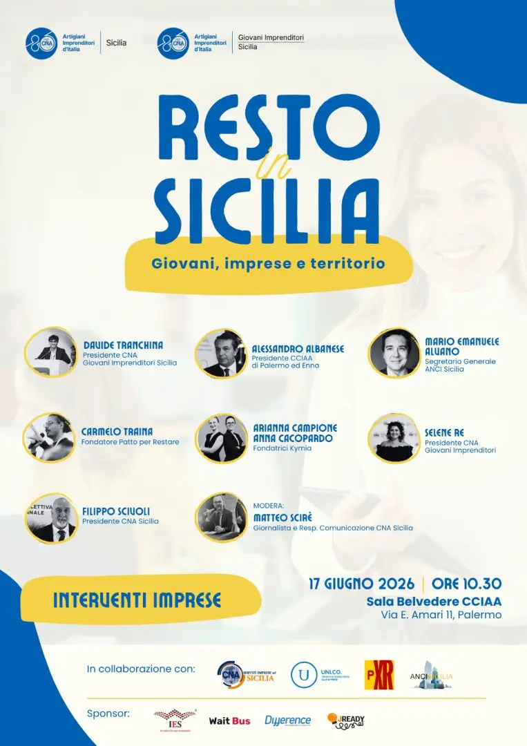 “Resto in Sicilia”: a Palermo un convegno organizzato dai giovani imprenditori di Cna Sicilia